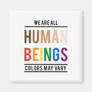 Aimant Nous sommes tous des êtres humains, la couleur peu