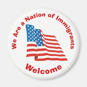 Aimant Nous sommes une nation des immigrés - accueil
