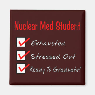 Aimant Nucléaire Med Student "Prêt À Diplômer !"