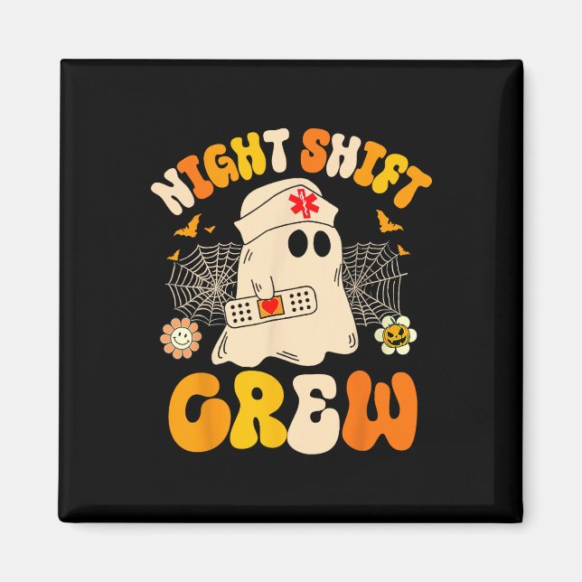 Aimant Nuit Shift Crew Ghost Halloween Nurse Funny (Devant)