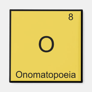 Aimant O - Onomatopée Symbole d'élément de chimie drôle