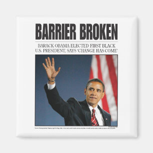 Aimant Obama : Barrière cassée
