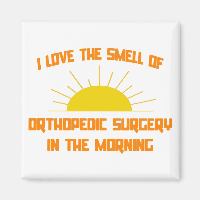Aimant Odeur de chirurgie orthopédique le matin (Devant)