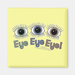 Aimant Oeil d'oeil d'oeil !