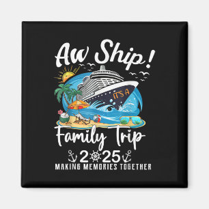 Aimant Oh mon dieu, c'est un voyage en famille 2025 Crois