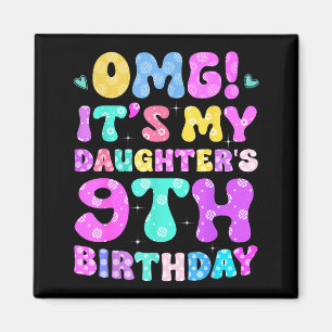 Aimant Omg C'est l'anniversaire de ma fille 9 ans Fleurs