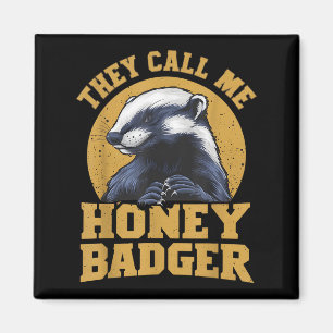 Aimant On M'Appelle Honey Badger Funny Mignon Humour Amus