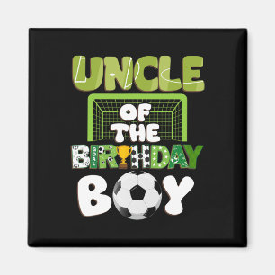 Aimant Oncle Of The Birthday Boy Soccer Famille de footba