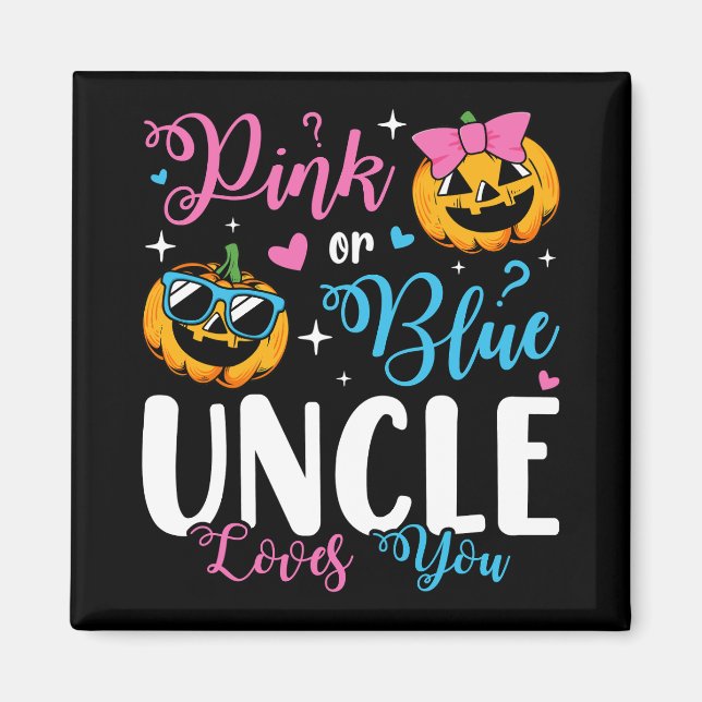Aimant Oncle Rose Ou Bleu Vous Aime Citrouille Bébé Carré (Devant)