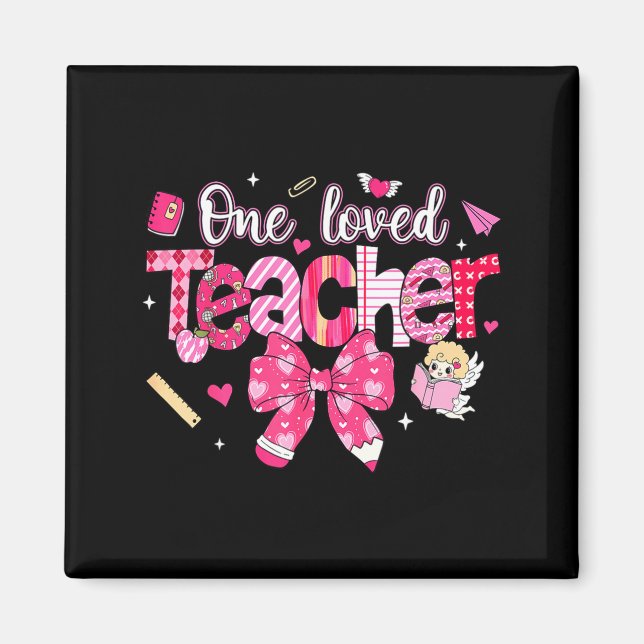Aimant One Loved Teacher Coquette Bow Pencil Valentine Gi (Devant)