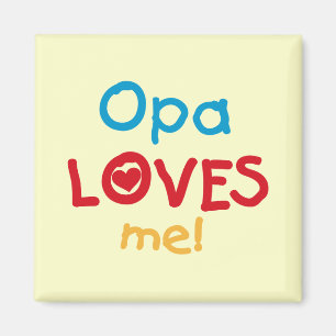 Aimant Opa aime mes t-shirts et cadeaux