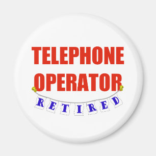 Aimant Opérateur de téléphone retraité