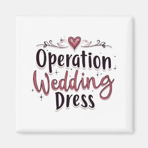 Aimant Opération Mariage Robe drôle Mariée Bachelorette P
