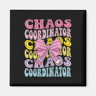 Aimant Organisatrice de chaos Maman Enseignante Rentrée d