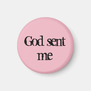 Aimant Orphelin Black citation Dieu m'a envoyé