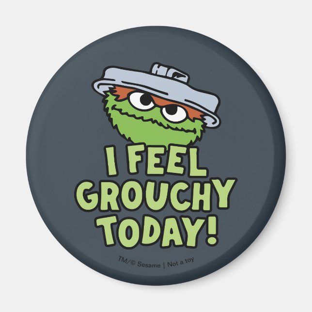 Aimant Oscar le Groupement | Je Me Sens Grouchy Aujourd'H (Devant)