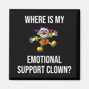 Aimant Où est amusant mon clown de soutien émotionnel