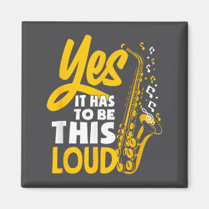 Aimant Oui, ça doit être fort Saxophone Saxophoniste Grou