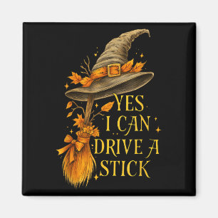 Aimant Oui Je Peux Conduire Un Bâton Drôle Sorcière Soky 
