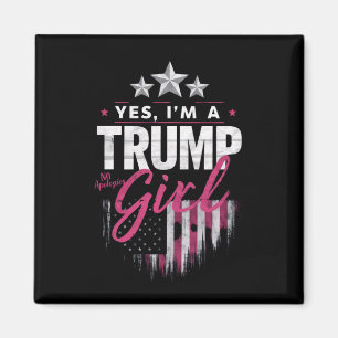 Aimant Oui, je suis une fille de Trump Pas d'excuses pour