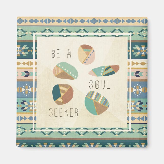 Aimant Outdoor | Be A Soul Seeker (Devant)