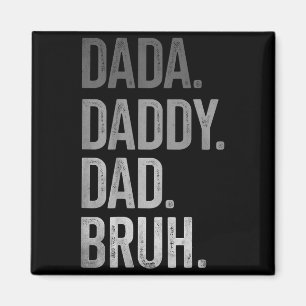 Aimant Papa Dada Dady Bruh pour hommes adultes grand-père