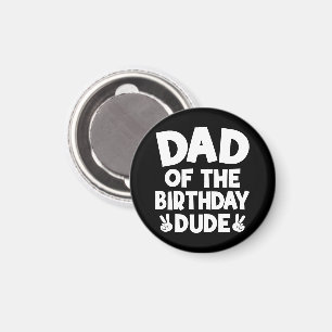 Aimant Papa du mec qui fête son anniversaire Anniversaire