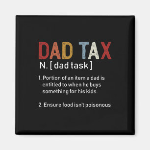 Aimant Papa Taxes Fête des pères Sarcastique Awesome Dads