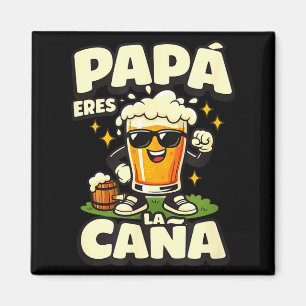 Aimant Papa tu es génial drôle espagnol bière papa fête d