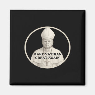 Aimant Pape Trump Drôle Trump Vatican Chrétien Rétro Chu