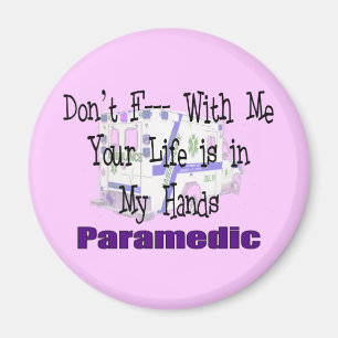 Aimant Paramedic "Don't F— With Me"