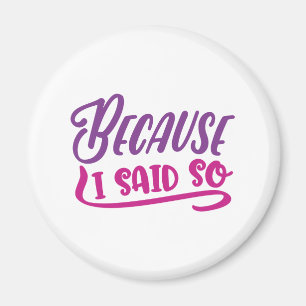 Aimant Parce Que Je L'Ai Dit.