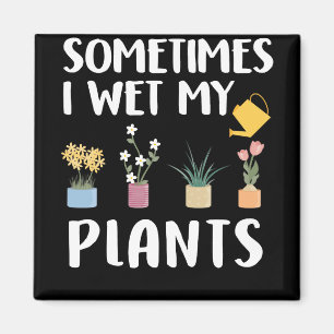 Aimant Parfois, j'ai regardé mes Plantes - amusant jeu d