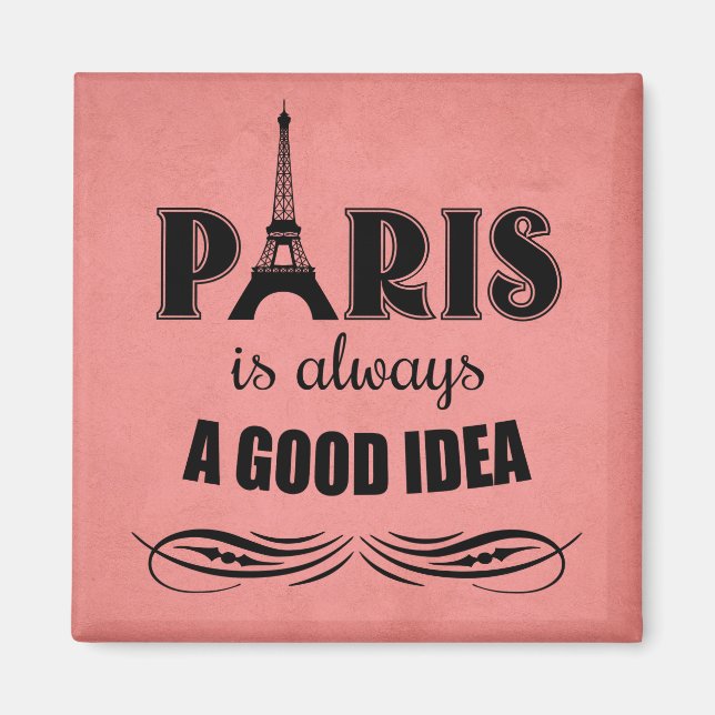 Aimant Paris est toujours une bonne idée (Devant)