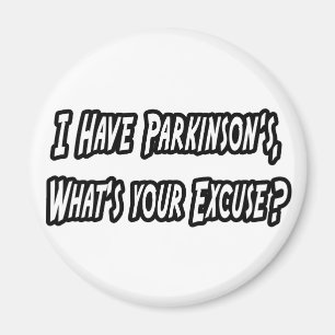 Aimant Parkinson... ton excuse ?