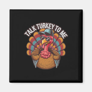 Aimant Parle dinde avec moi Joyeux jour de Thanksgiving d