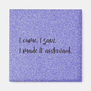 Aimant Parties scintillant violette Je L'Ai Fait Awkward 