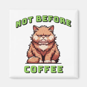 Aimant Pas avant le café