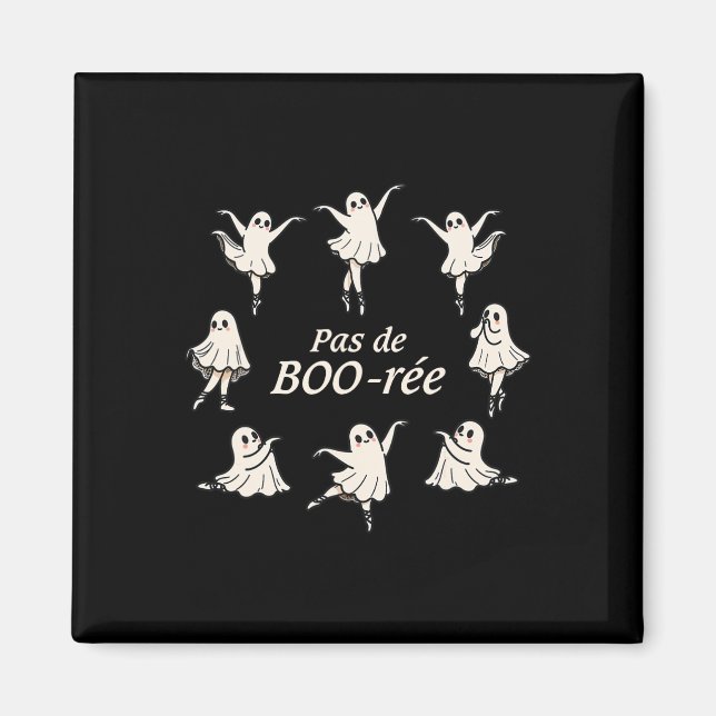 Aimant Pas De Boo-rée Funny Ballet Éffrayant Fantômes Dan (Devant)