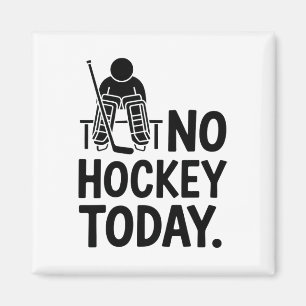 Aimant Pas de hockey aujourd'hui Triste Gardien de but Hu