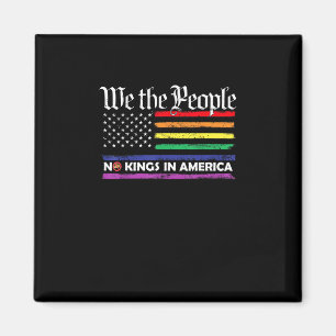 Aimant Pas de rois en Amérique, créatif « We The People »