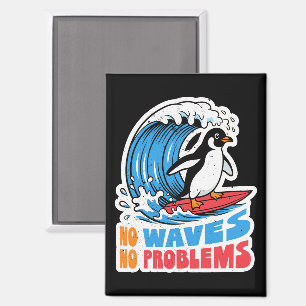 Aimant Pas de vagues pas de problèmes Pingouin drôle surf