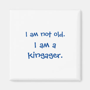 Aimant Pas de vieux Kingager