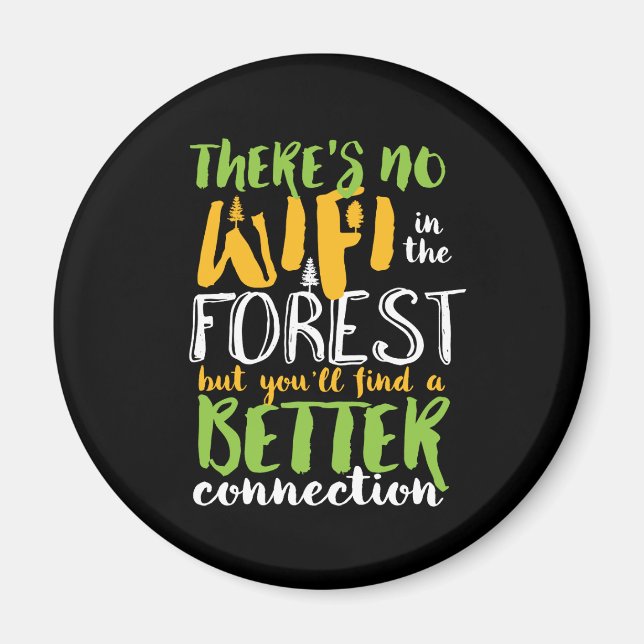 Aimant Pas De Wifi Dans La Forêt Drôle Inspirationnel Ran (Devant)