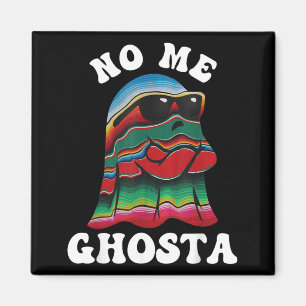 Aimant Pas Me Ghosta Drôle de Fantôme Mexicain d'Hallowee