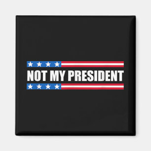 Aimant Pas Mon Président _ Pas Ma Voix Pas Ma Valeur Non