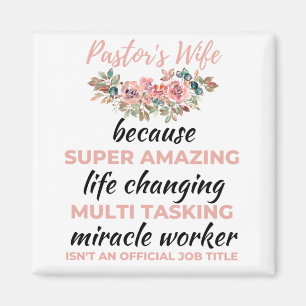 Aimant Pasteur's Wife Because Super Amazing LifeChanging