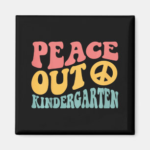 Aimant Peace Out maternelle Funny Retro Dernier Jour Du K