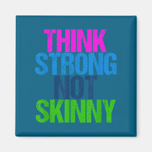 Aimant Pensez Fort Pas Mince Motivation Fitness 