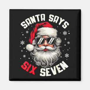 Aimant Père Noël dit six sept Noël drôle 67 Meme Xmas